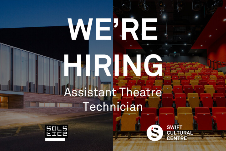 Image saying We're Hiring: Assistant Theatre Technician(s)